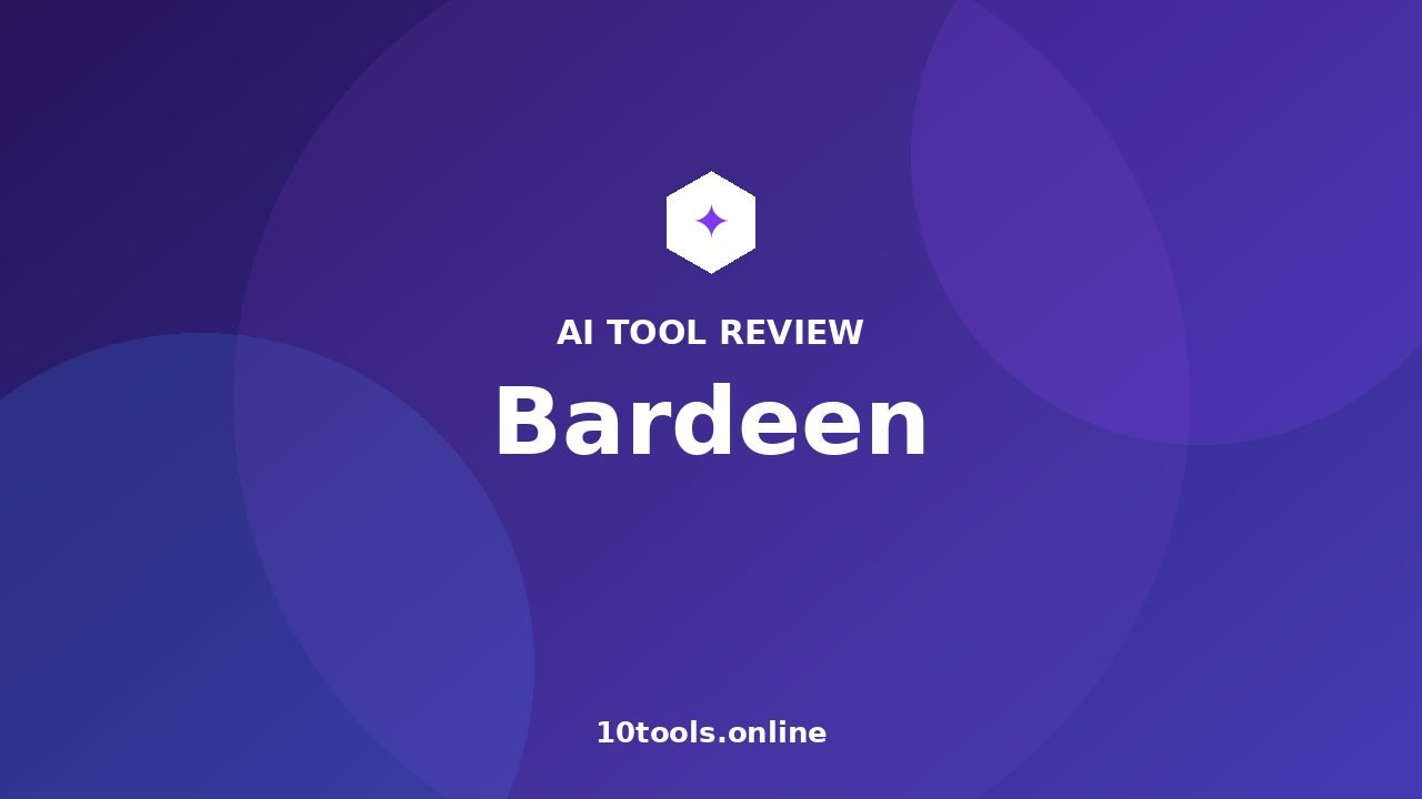 Bardeen review banner