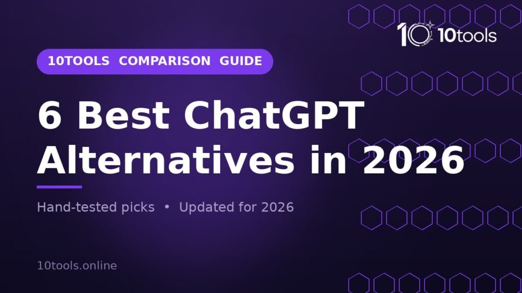 6 Best ChatGPT Alternatives in 2026